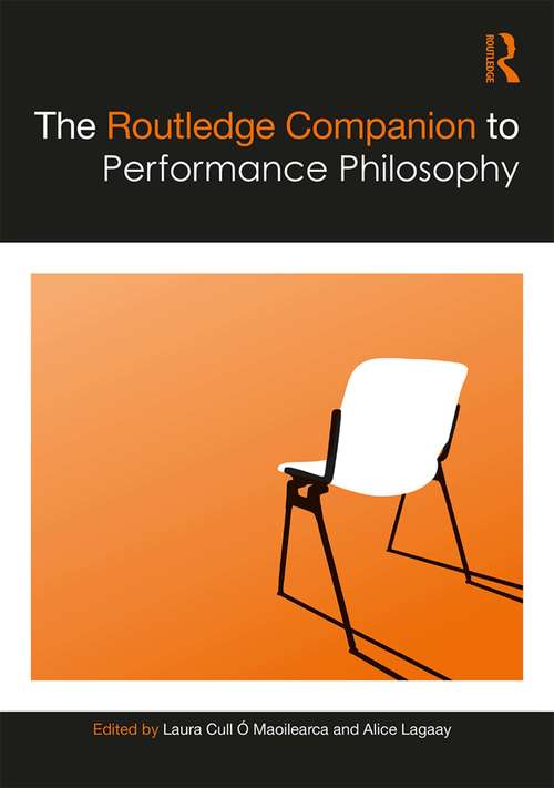Book cover of The Routledge Companion to Performance Philosophy (Routledge Companions)