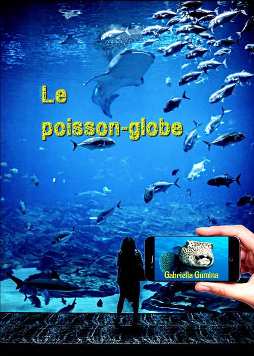 Book cover of Le poisson-globe: Le poisson-globe