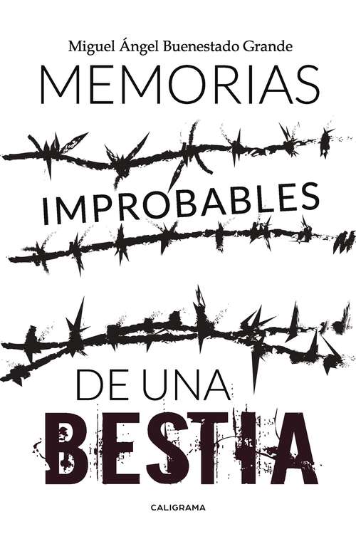 Book cover of Memorias improbables de una bestia