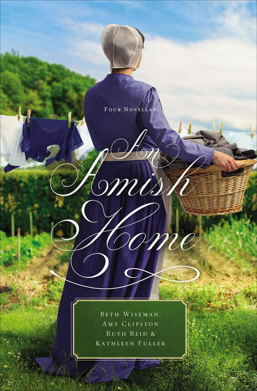 Book cover of An Amish Home: Four Novellas