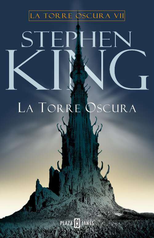 Book cover of La Torre Oscura (La Torre Oscura: Volumen 7)