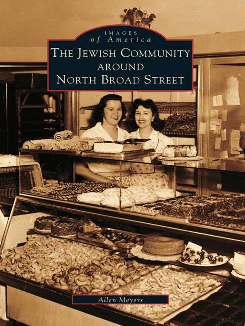 Book cover of Jewish Community Around North Broad Street, The