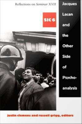 Book cover of Jacques Lacan and the Other Side of Psychoanalysis: Reflections on Seminar XVII sic 6