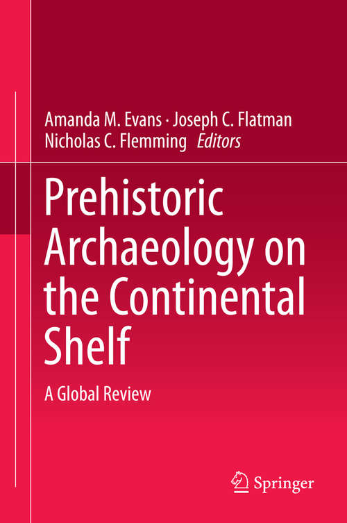 Prehistoric Archaeology on the Continental Shelf