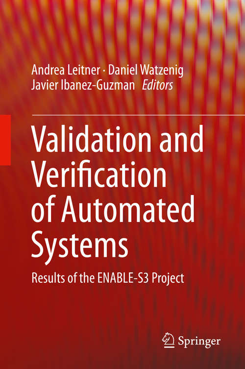 Validation and Verification of Automated Systems: Results of the ENABLE-S3 Project