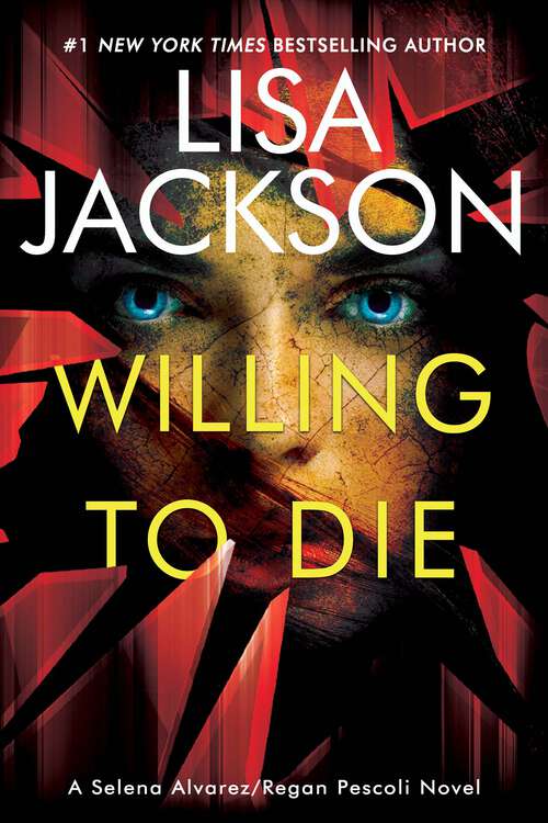 Book cover of Willing to Die (An Alvarez & Pescoli Novel #8)