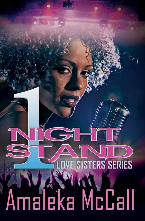 Book cover of 1 Night Stand: Love Sisters Series (Love Sisters #1)
