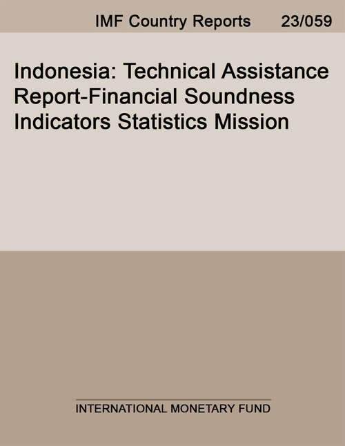 Book cover of Indonesia: Technical Assistance Report-Financial Soundness Indicators Statistics Mission