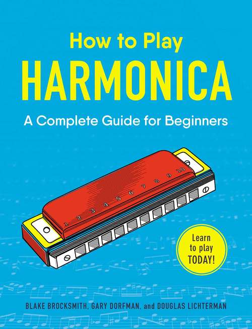 How to Play Harmonica: A Complete Guide for Beginners (How to Play)