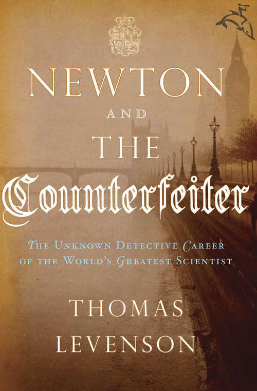Book cover of Newton and the Counterfeiter