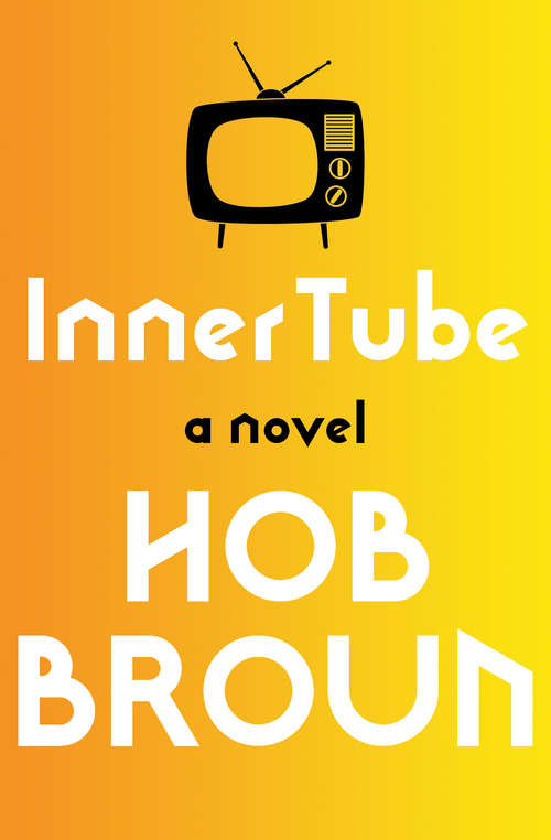 Book cover of Inner Tube: A Novel