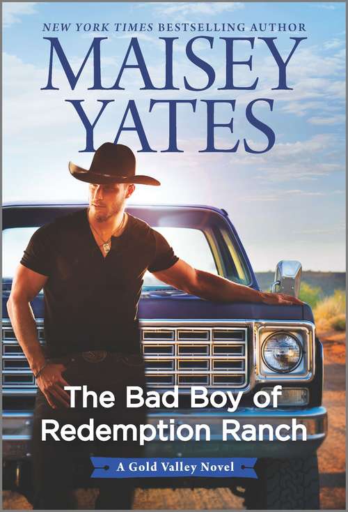 Book cover of The Bad Boy of Redemption Ranch (Original) (A Gold Valley Novel #9)