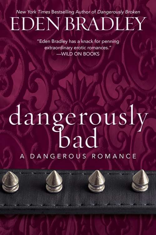 Book cover of Dangerously Bad