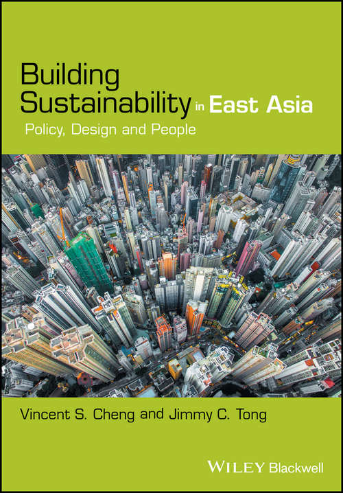 Building Sustainability in East Asia: Policy, Design and People