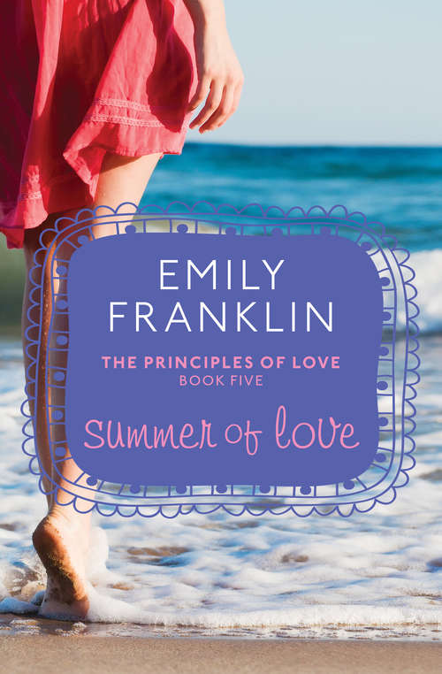 Book cover of Summer of Love (Digital Original) (The Principles of Love #5)