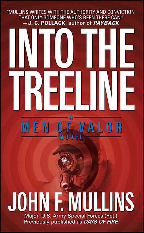 Book cover of Into the Treeline: A Men Of Valor Novel (The Men of Valor Novels #2)