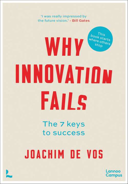 Book cover of Why Innovation Fails: The 7 Keys to Success
