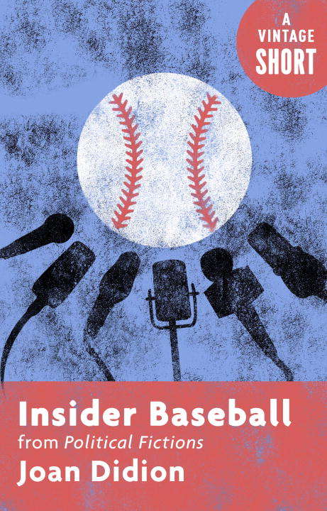 Book cover of Insider Baseball: from Political Fictions