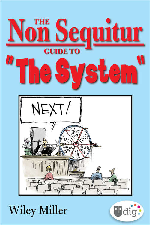 Book cover of The Non Sequitur Guide to "The System" (Non Sequitur)