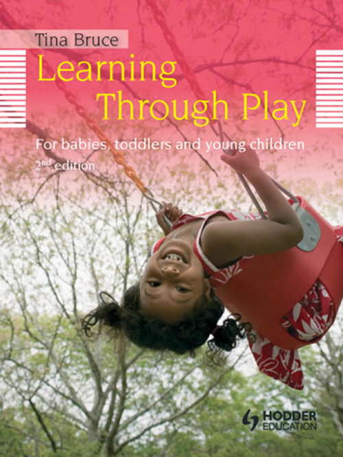 Book cover of Learning Through Play (Second Edition for Babies, Toddlers and Young Children)