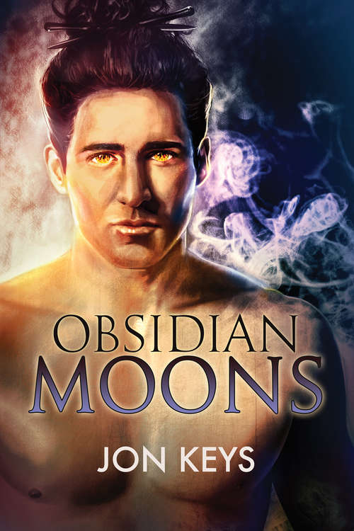 Obsidian Moons (Obsidian Series #2)