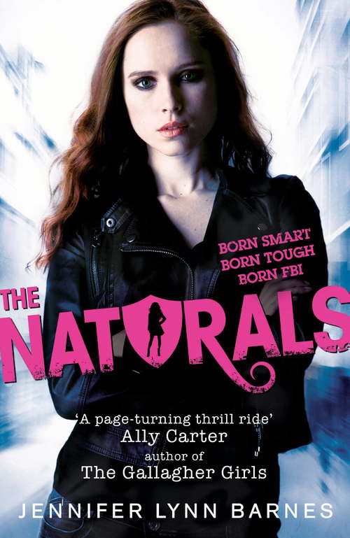 The Naturals: Book 1 (The Naturals #1)