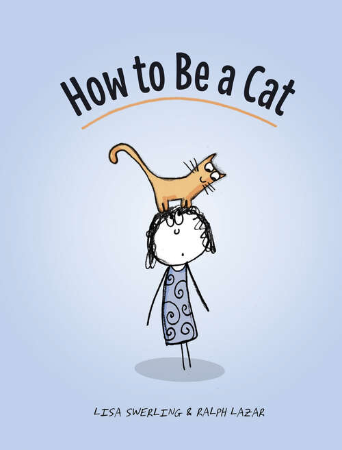 Book cover of How to Be a Cat