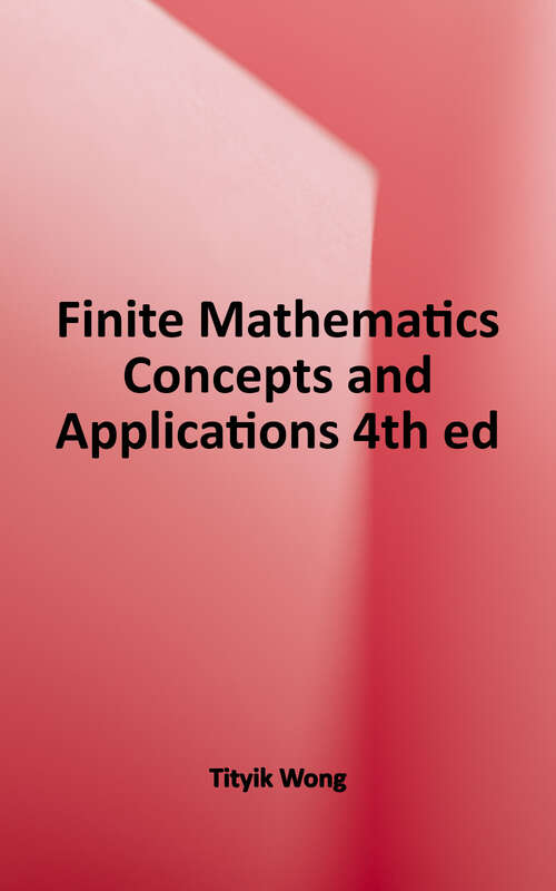 Book cover of Finite Mathematics Concepts and Applications (4th Edition)