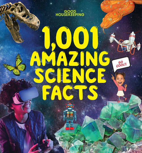 Book cover of Good Housekeeping 1,001 Amazing Science Facts