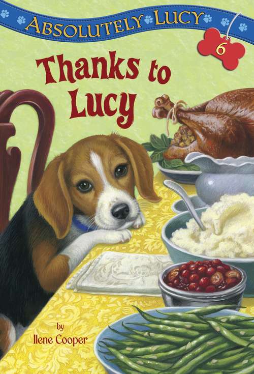 Absolutely Lucy #6: Thanks to Lucy (Lucy #6)