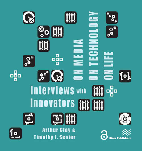 Book cover of On Media, On Technology, On Life - Interviews with Innovators