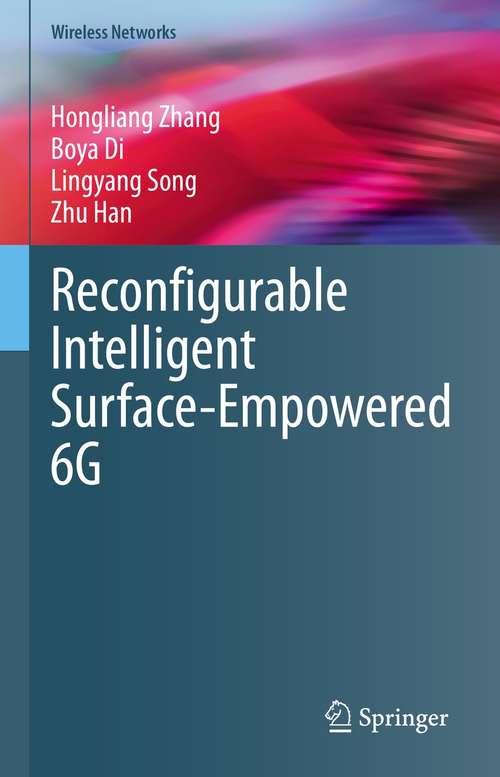 Reconfigurable Intelligent Surface-Empowered 6G (Wireless Networks)