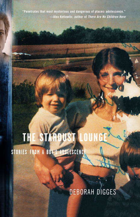 Book cover of The Stardust Lounge: Stories from a Boy's Adolescence