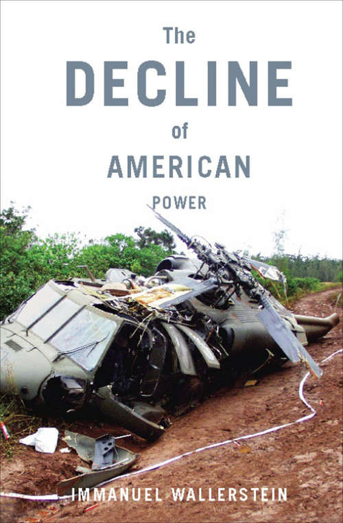 Book cover of The Decline of American Power