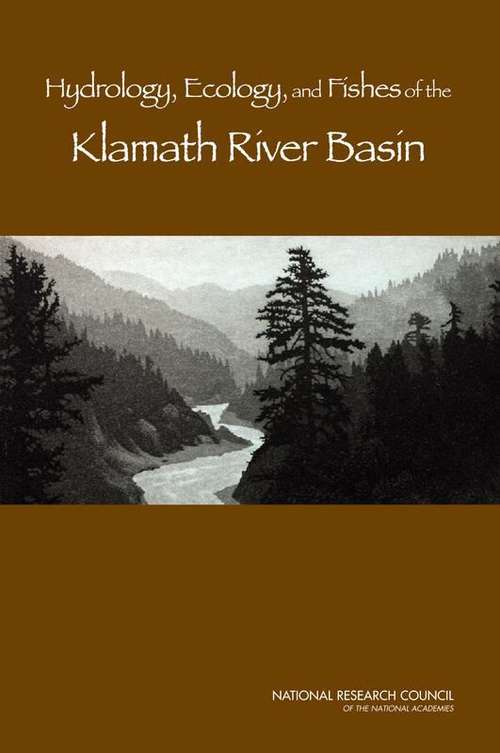 Book cover of Hydrology, Ecology, and Fishes of the Klamath River Basin