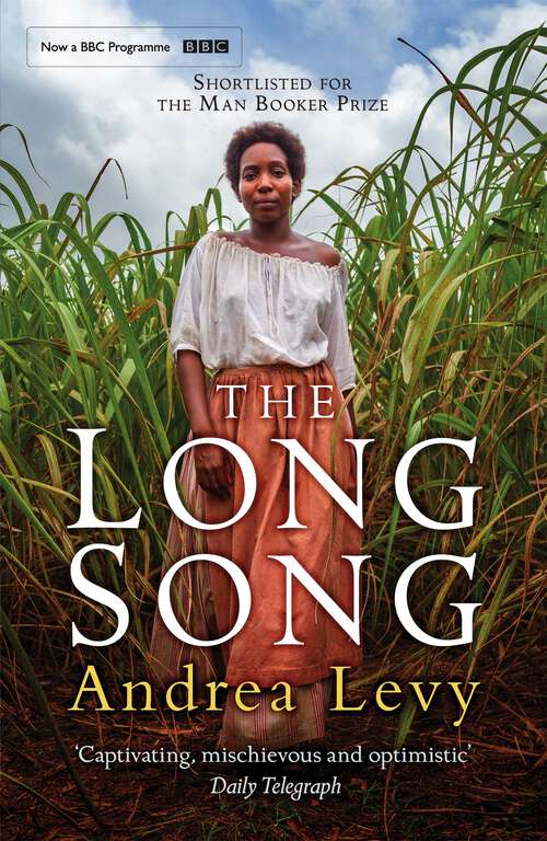 Book cover of The Long Song: Shortlisted for the Booker Prize (Nhb Modern Plays Ser.)