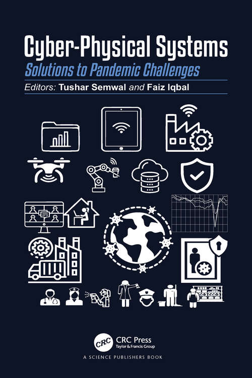 Book cover of Cyber-Physical Systems: Solutions to Pandemic Challenges