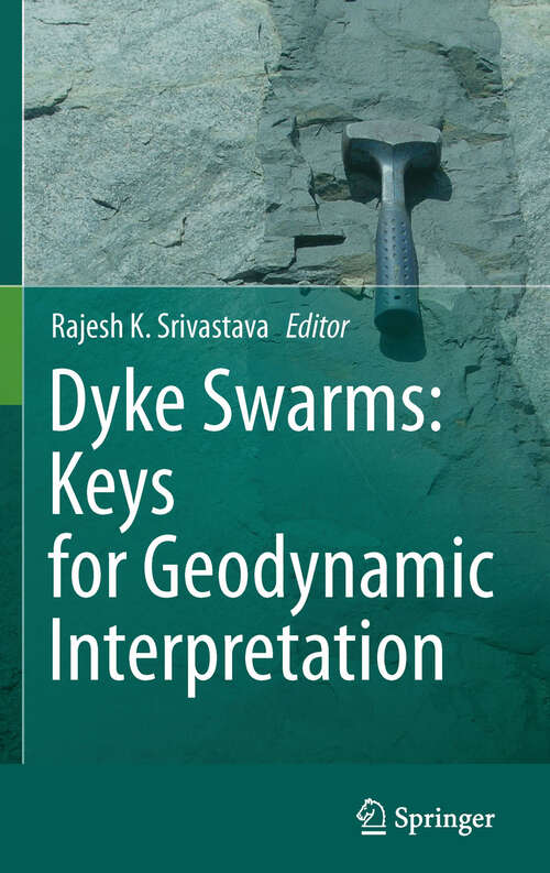Book cover of Dyke Swarms: Keys for Geodynamic Interpretation