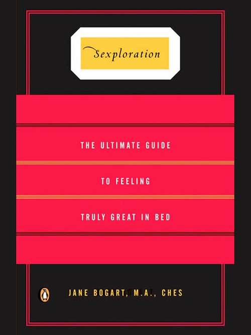 Book cover of Sexploration: The Ultimate Guide to Feeling Truly Great in Bed