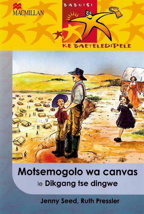 Book cover of Motsemogolo wa canvas le Dikgang tse dingwe