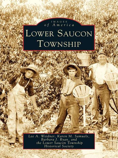 Lower Saucon Township (Images of America)