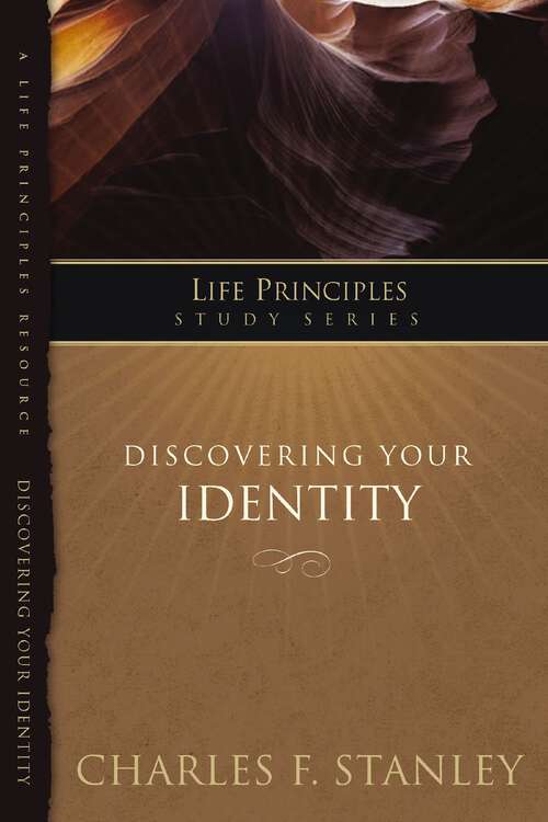 Book cover of Discovering Your Identity (Life Principles Study Series)