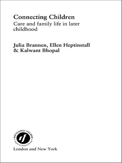 Connecting Children: Care and Family Life in Later Childhood