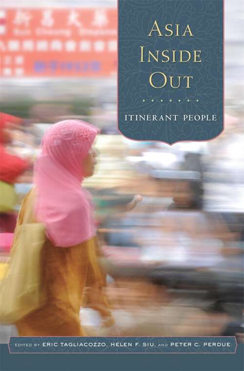 Book cover of Asia Inside Out: Itinerant People