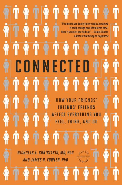 Book cover of Connected: The Surprising Power of Our Social Networks and How They Shape Our Lives
