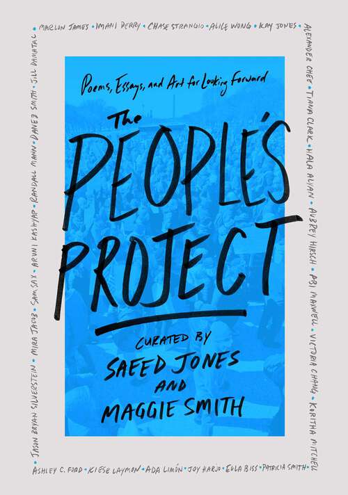 Book cover of The People's Project: Poems, Essays, and Art for Looking Forward