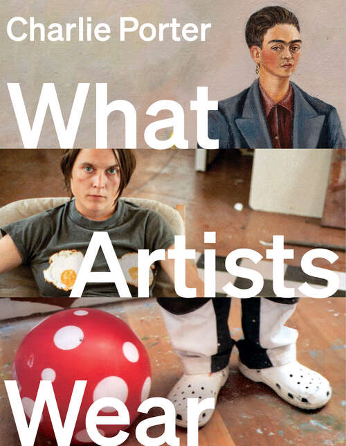 Book cover of What Artists Wear