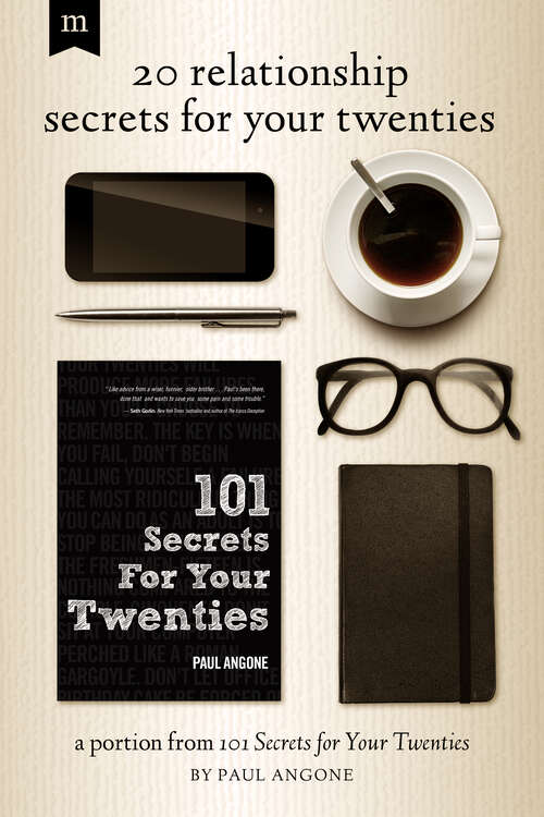 Book cover of 20 Relationship Secrets for Your Twenties: A Portion from 101 Secrets for Your Twenties (Digital Original)
