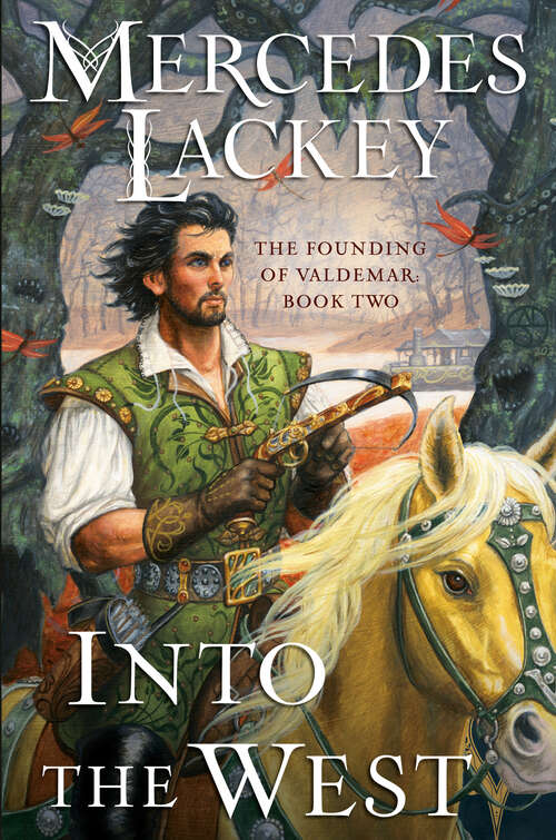 Book cover of Into the West (The Founding of Valdemar #2)