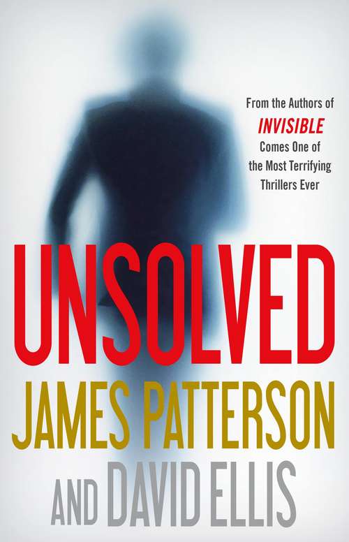Book cover of Unsolved (Invisible #2)